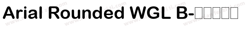 Arial Rounded WGL B字体转换